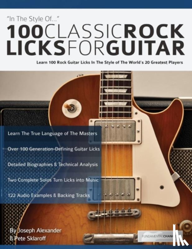 Alexander, Joseph - 100 Classic Rock Licks for Guitar