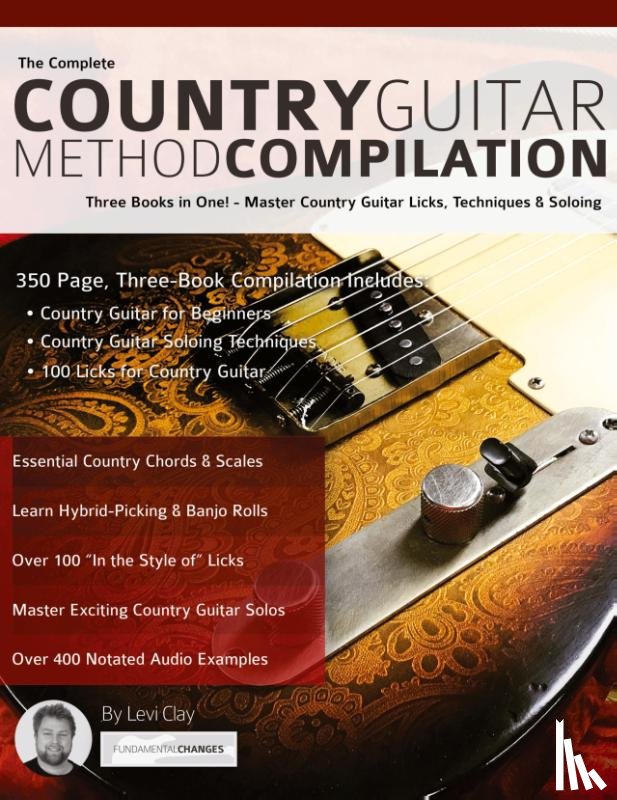 Clay, Levi - The Complete Country Guitar Method Compilation