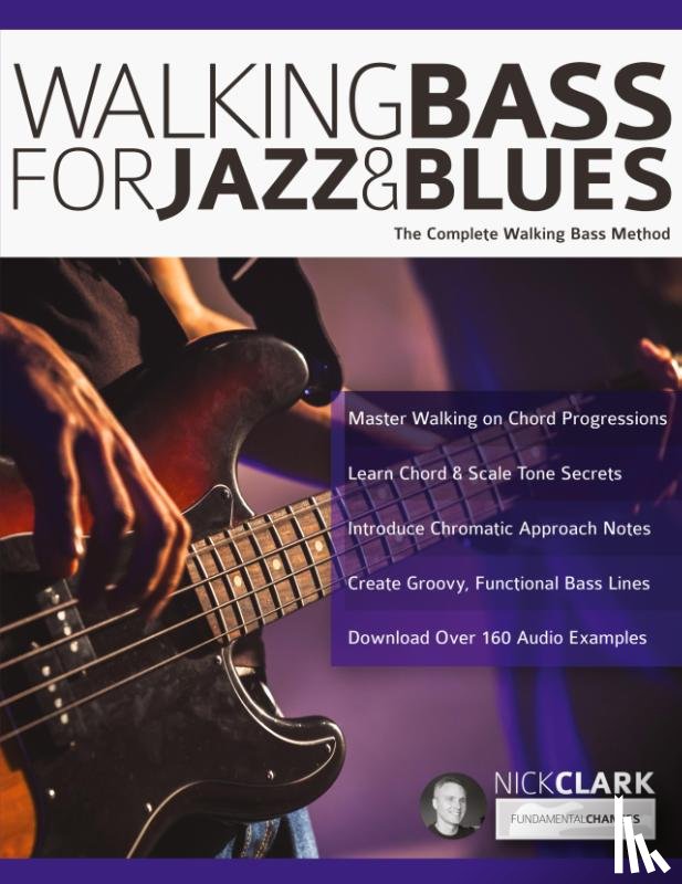 Clark, Nick - Walking Bass for Jazz and Blues