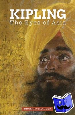Kipling, Rudyard - The Eyes of Asia