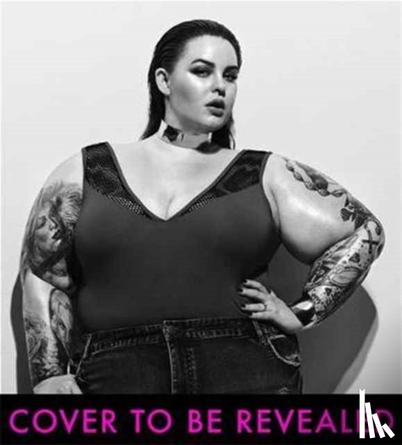 Holliday, Tess - The Not So Subtle Art Of Being A Fat Girl