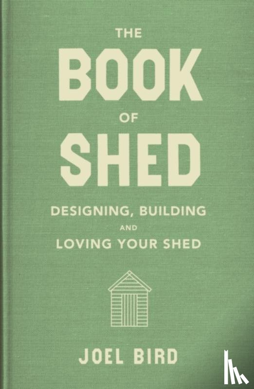 Bird, Joel - The Book of Shed