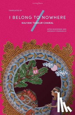 Thakur Charal, Kalyani - I Belong to Nowhere