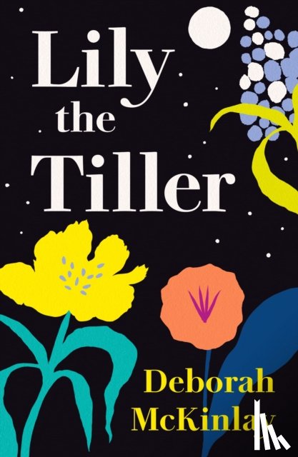 McKinlay, Deborah - Lily the Tiller