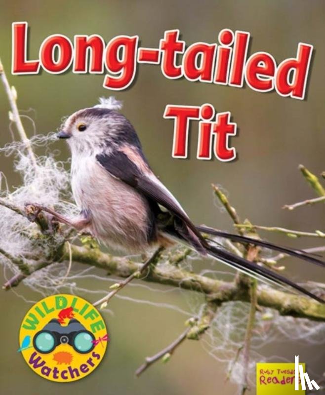 Owen, Ruth - Wildlife Watchers: Long-tailed tit