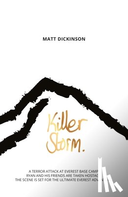 Dickinson, Matt - Killer Storm
