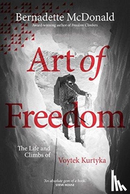 McDonald, Bernadette - Art of Freedom