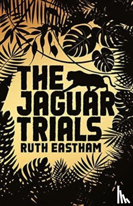 Eastham, Ruth - The Jaguar Trials
