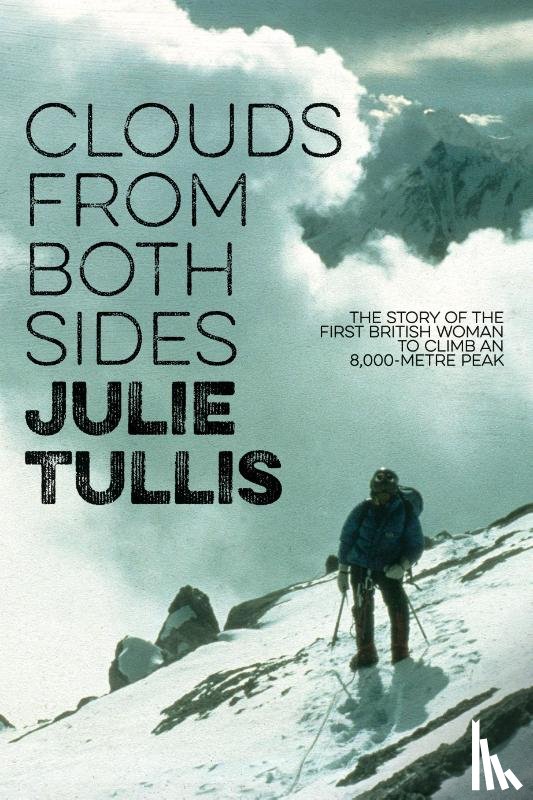 Tullis, Julie - Clouds from Both Sides