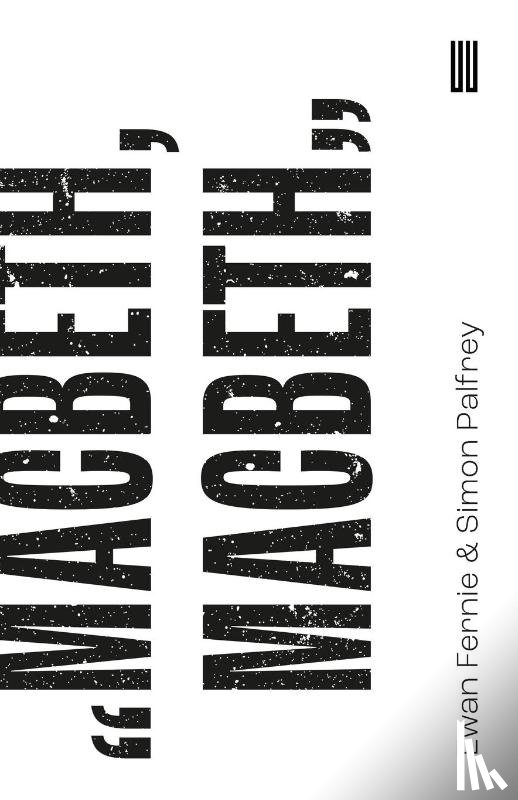 Fernie, Ewan, Palfrey, Simon - Macbeth, Macbeth