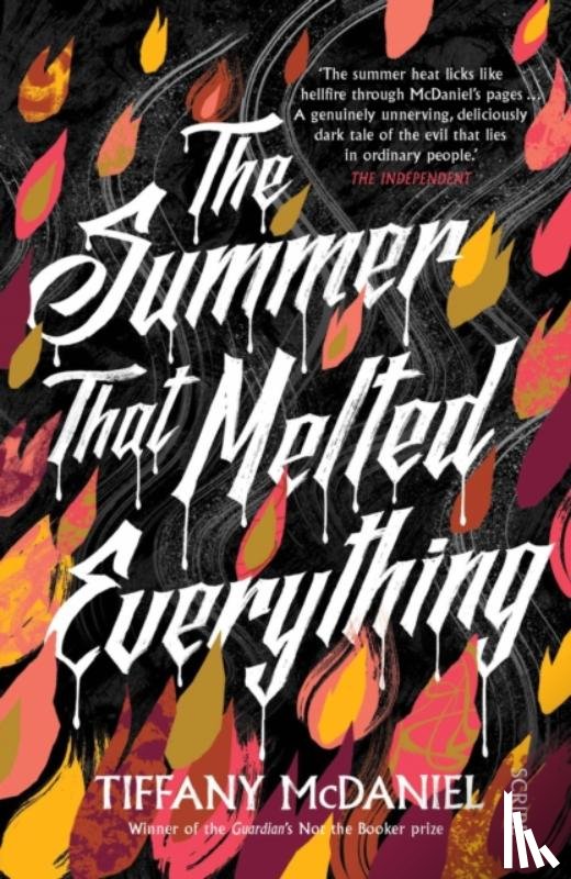McDaniel, Tiffany - The Summer That Melted Everything