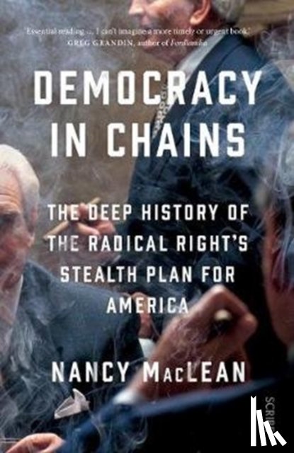 MacLean, Nancy - Democracy in Chains