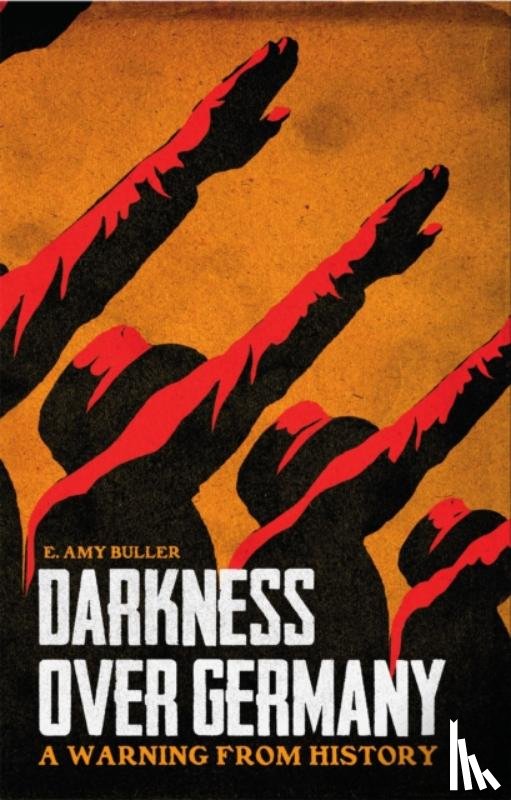 Buller, E. Amy - Darkness Over Germany