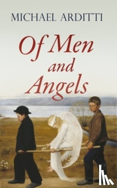 Arditti, Michael - Of Men and Angels