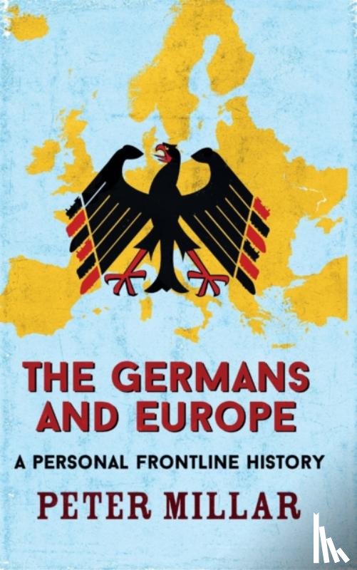 Millar, Peter - The Germans and Europe