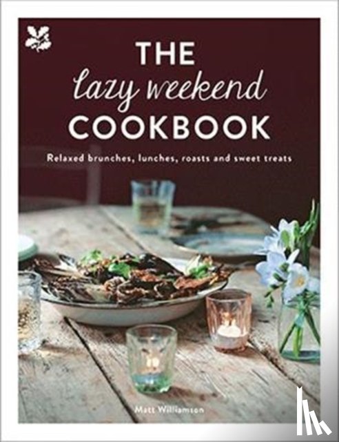 Williamson, Matt, National Trust Books - The Lazy Weekend Cookbook