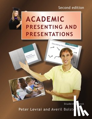 Levrai, Peter, Bolster, Averil - Academic Presenting and Presentations - Student's Book