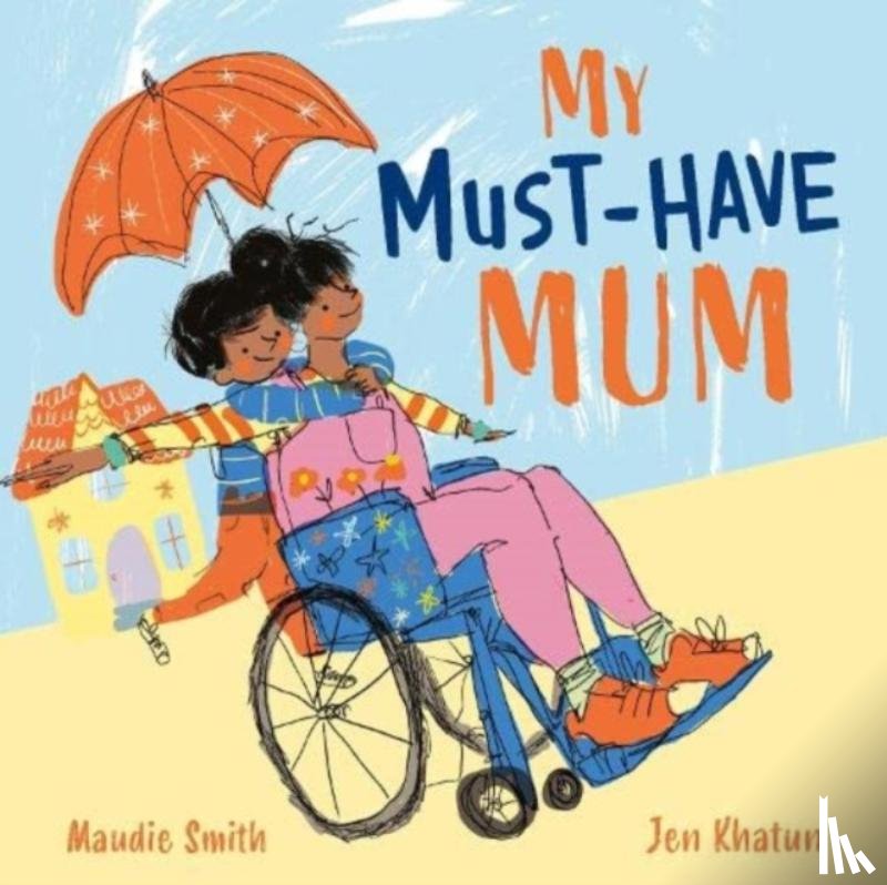 Smith, Maudie - My Must-Have Mum