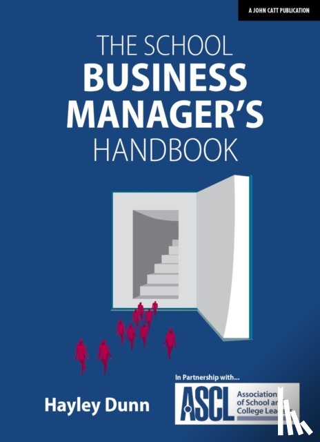 Dunn, Hayley - The School Business Manager's Handbook