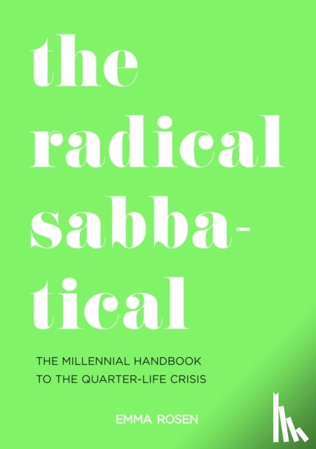 Rosen, Emma - The Radical Sabbatical