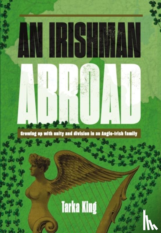 King, Tarka - An Irishman Abroad
