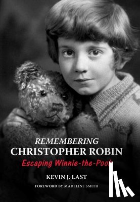 Last, Kevin J. - Remembering Christopher Robin