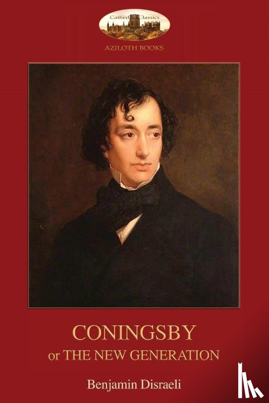 Disraeli, Benjamin - Coningsby