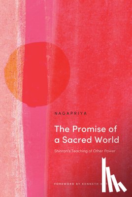 Nagapriya, Kenneth K. - The Promise of a Sacred World