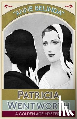 Wentworth, Patricia - Anne Belinda