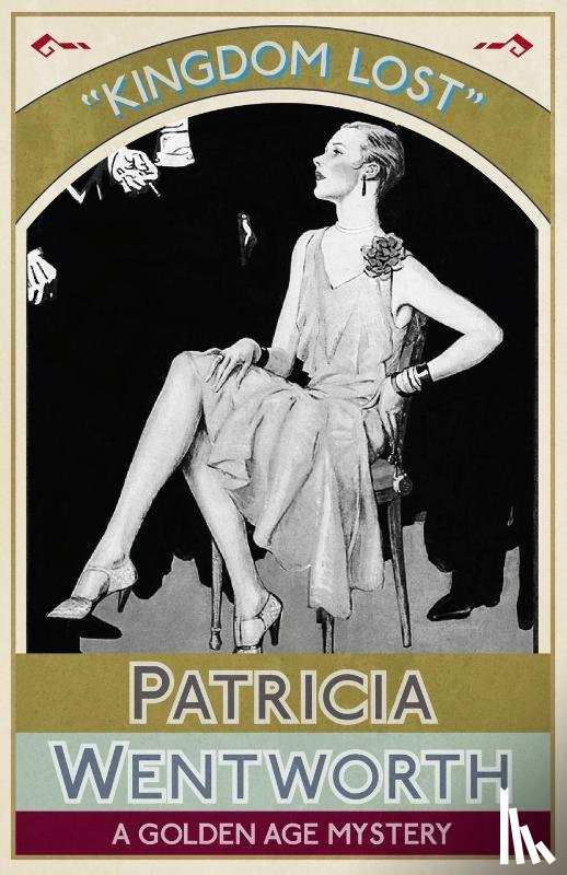 Wentworth, Patricia - Kingdom Lost