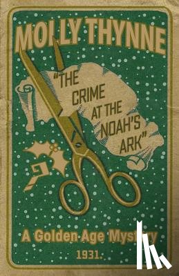 Thynne, Molly - The Crime at the Noah's Ark
