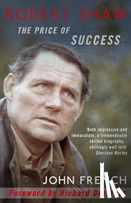 French, John - Robert Shaw: The Price of Success
