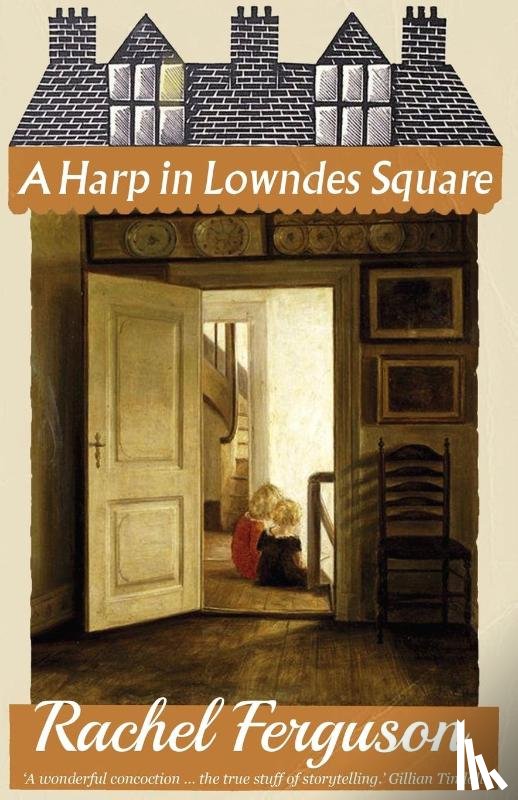Ferguson, Rachel - A Harp in Lowndes Square