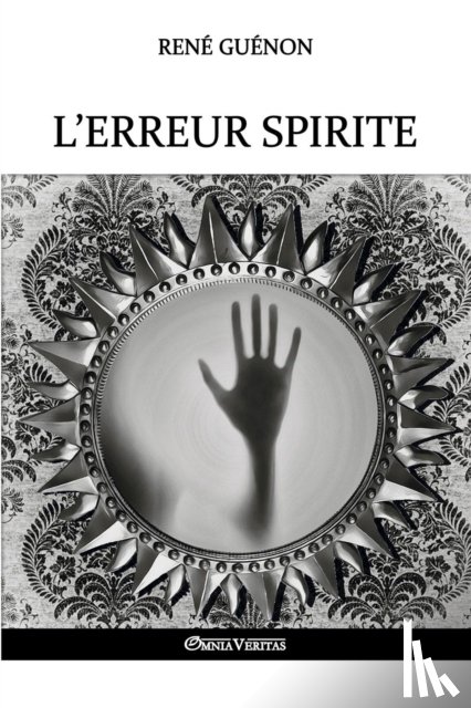 Guenon, Rene - L'erreur spirite