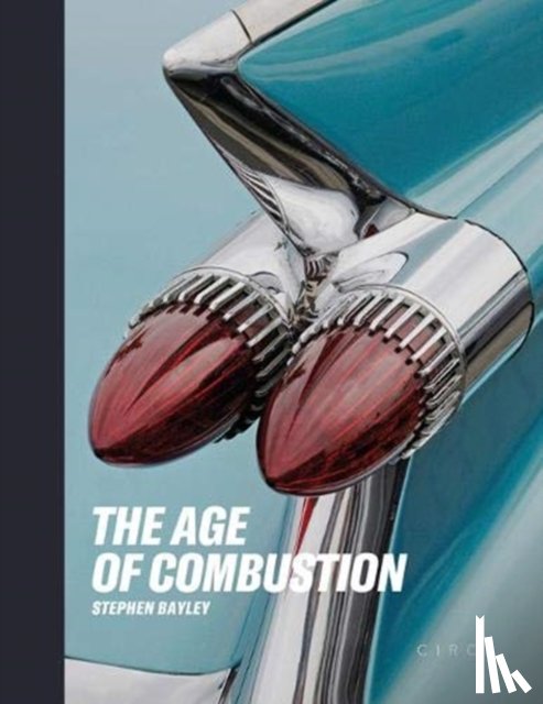 Bayley, Stephen - The Age of Combustion