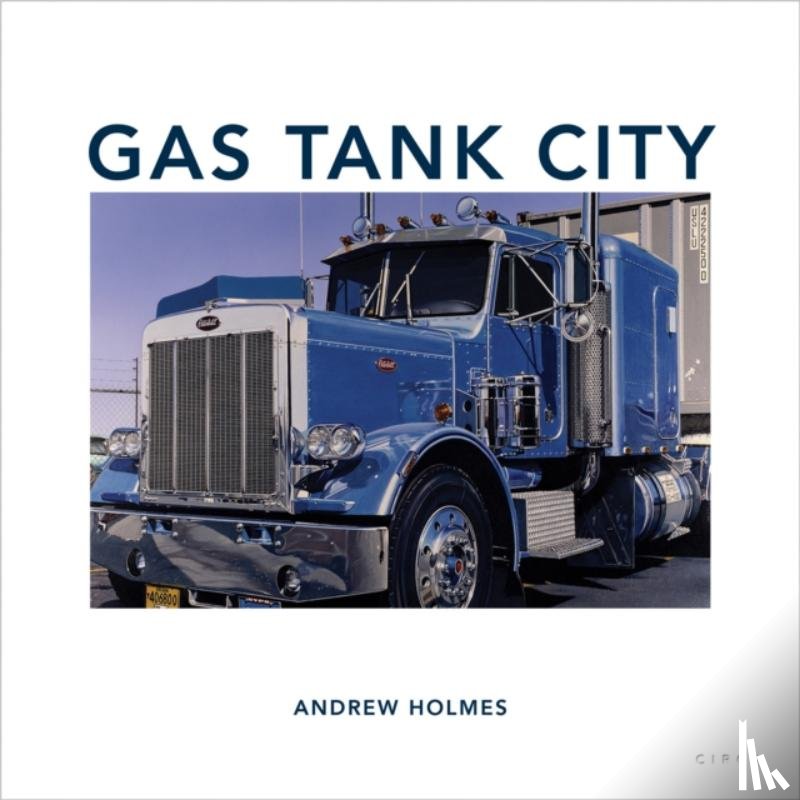 Holmes, Andrew - Gas Tank City