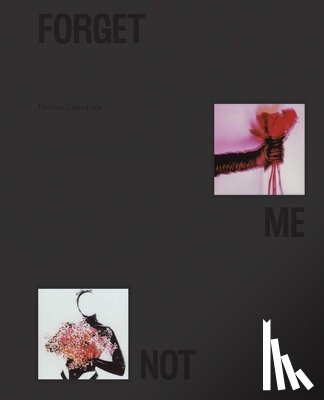 Calmfors, Helena - Forget Me Not