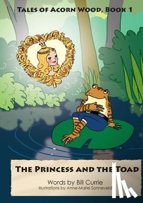 Currie, Bill - The Princess and the Toad