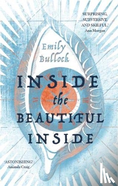 Bullock, Emily - Inside the Beautiful Inside