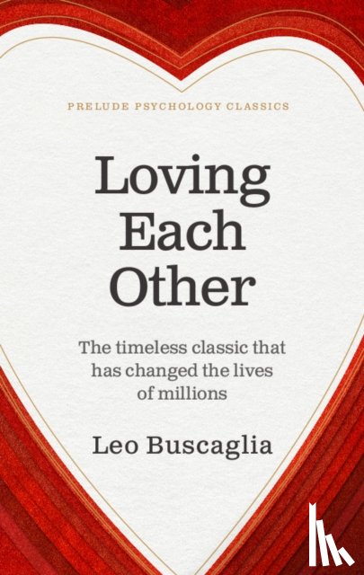 Buscaglia, Leo - Loving Each Other