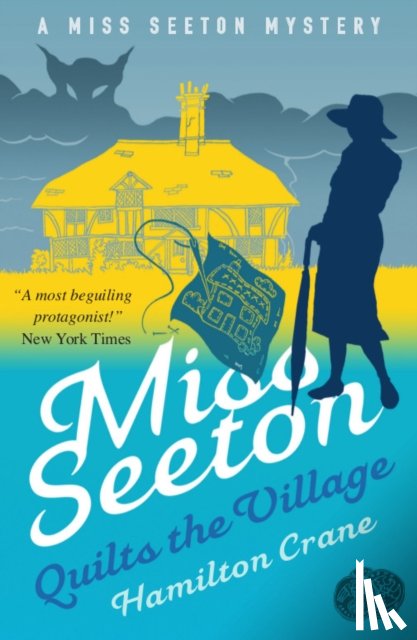 Crane, Hamilton, Carvic, Heron - Miss Seeton Quilts the Village