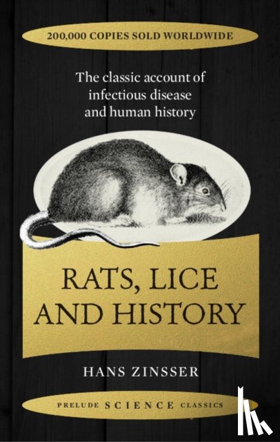 Zinsser, Hans - Rats, Lice and History