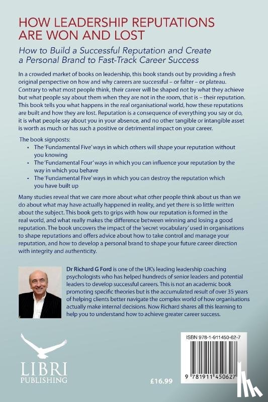 Ford, Dr. Richard - How Leadership Reputations Are Won and Lost