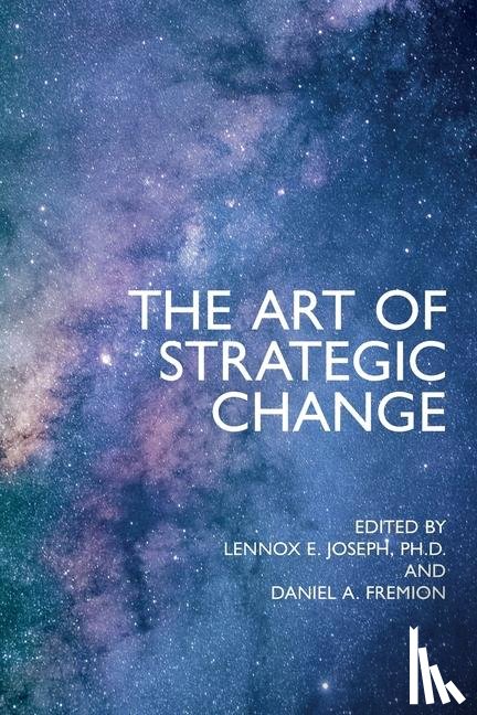  - The Art of Strategic Change
