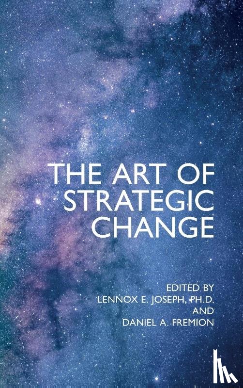  - The Art of Strategic Change
