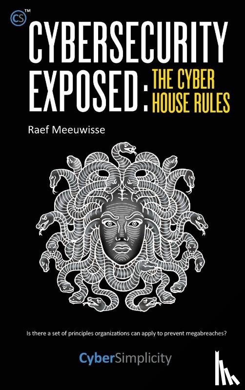 Meeuwisse, Raef - Cybersecurity Exposed