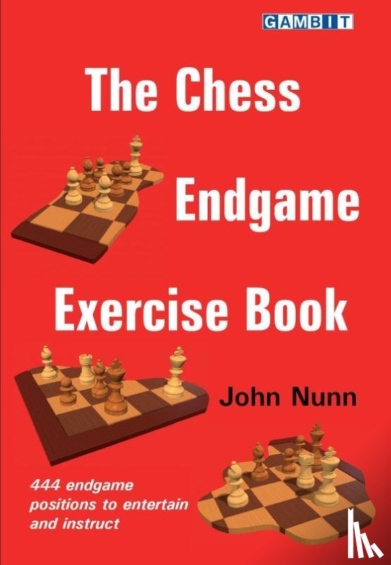 Nunn, John - The Chess Endgame Exercise Book