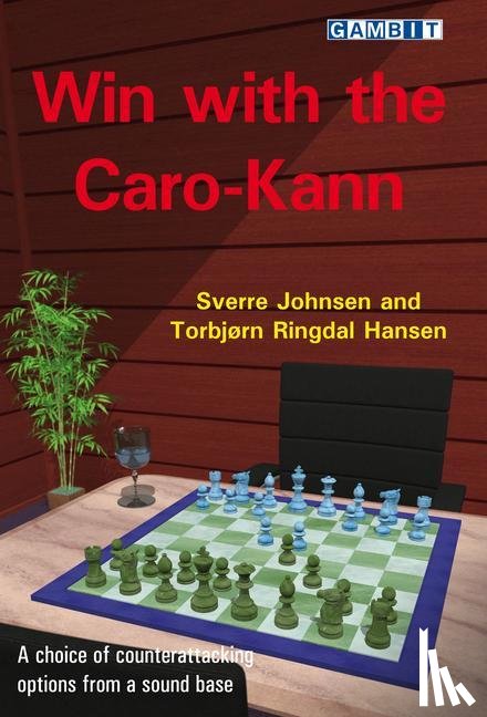 Johnsen, Sverre, Hansen, Torbjorn Ringdal - Win with the Caro-Kann