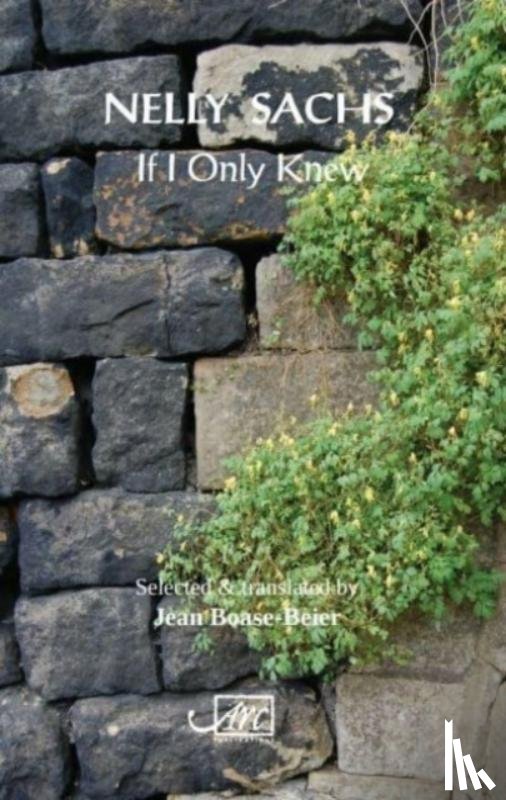 Sachs, Nelly - If I Only Knew