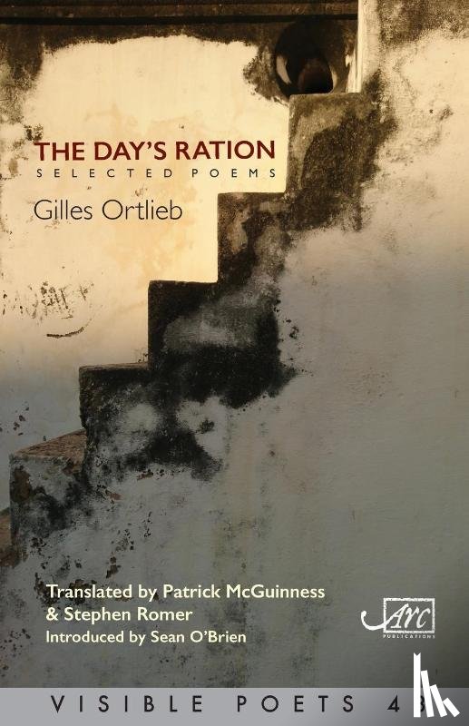 Ortlieb, Gilles - The Day's Ration: Selected Poems